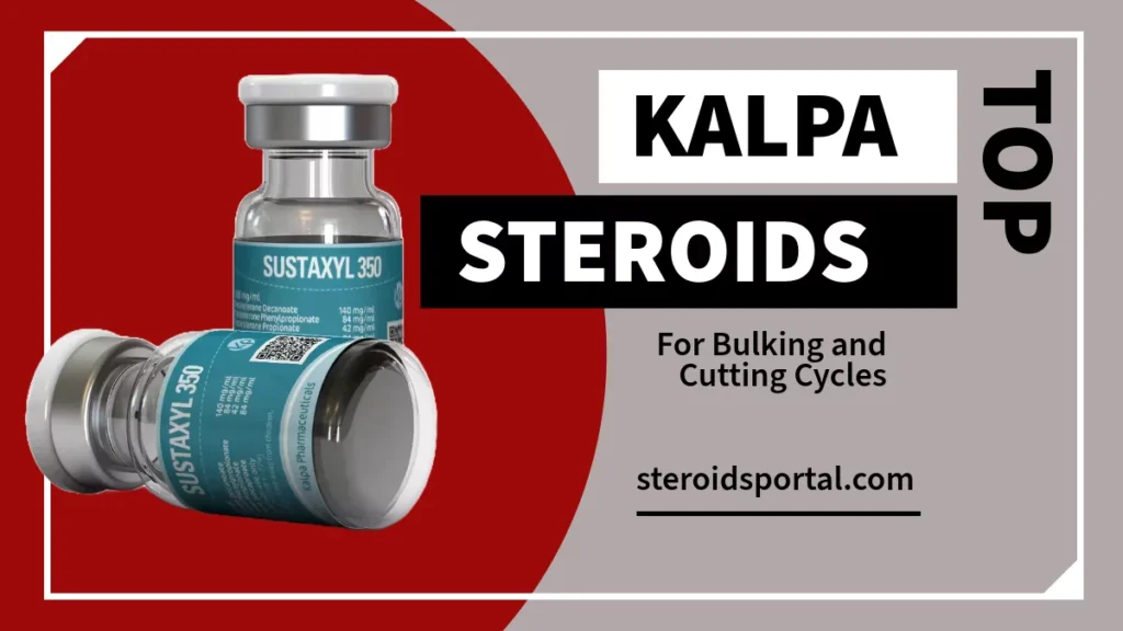 Kalpa steroids used for bulking and cutting cycles